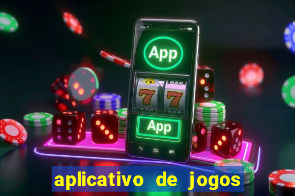 aplicativo de jogos para ganhar dinheiro no pix